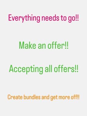 Selling Everything!!
